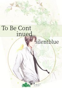 To Be Continued